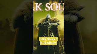 Dark Souls II Epic Soundtrack #darksoulsii #rpgsoundtrack #smolder #epic