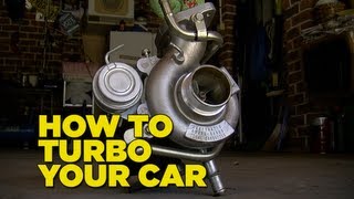 How To Turbo Your Car [In 5 Minutes]