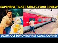 Luxurious duronto express first class journey  irctc food review  longest running duronto in india