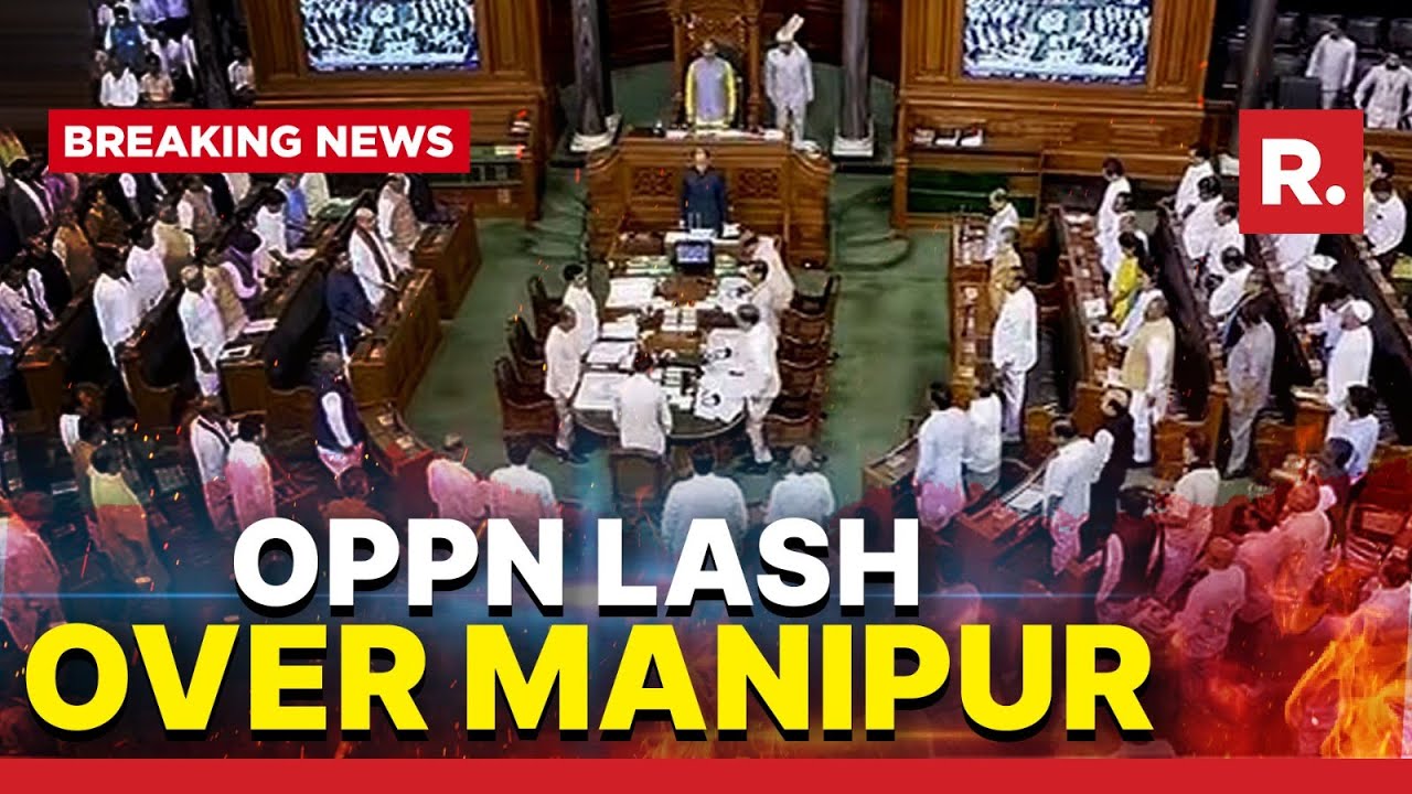 Slogans & Placards Raised In Lok Sabha As Oppn Demands PM Modi's Statement On Manipur