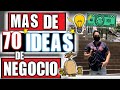 MAS DE 70 IDEAS DE NEGOCIO EN CASA