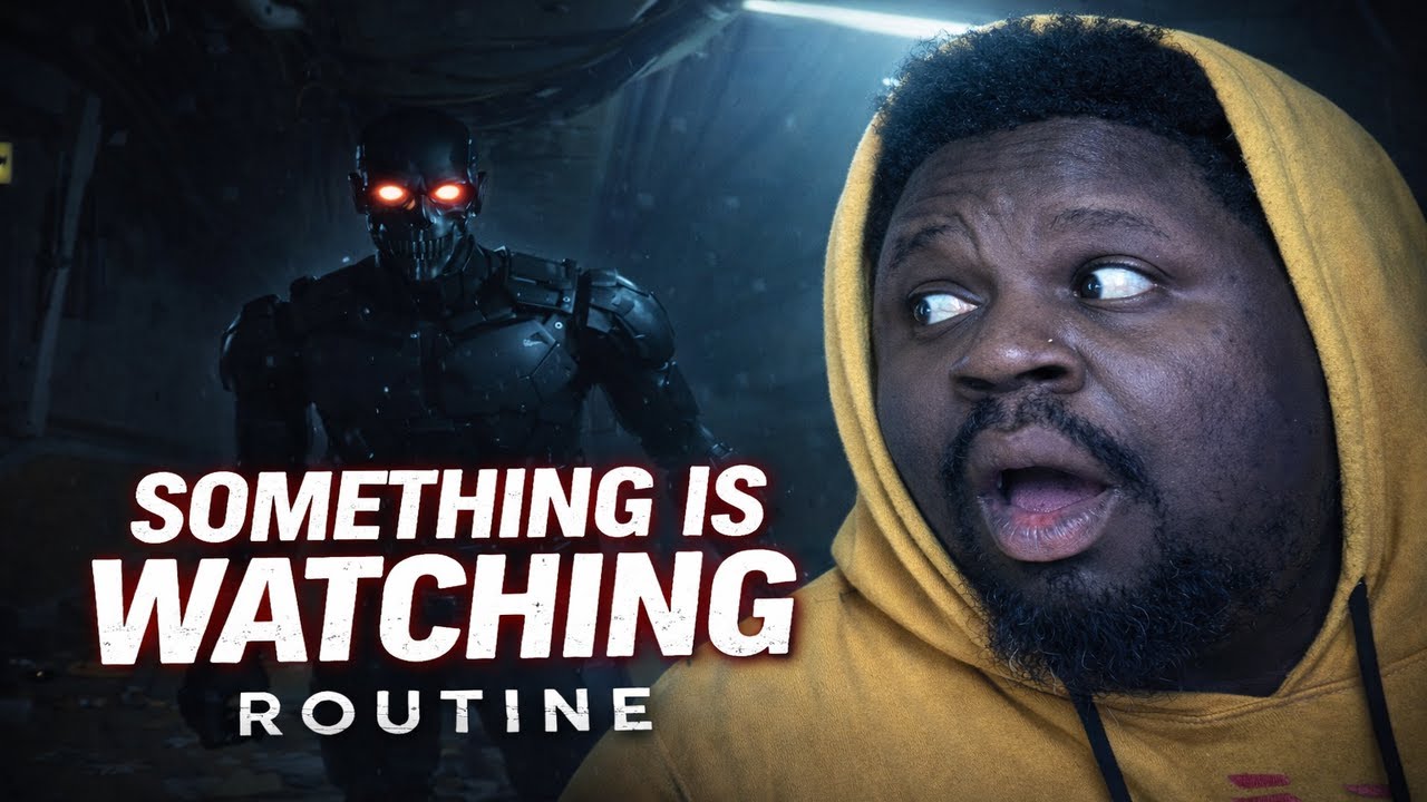 Something Is Watching Me… | ROUTINE (First Playthrough)