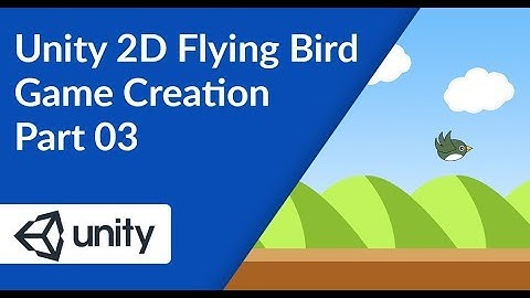 Adding Game backgrounds and Camera movements / Unity 2D Flying Bird Game Creation – Part 3
