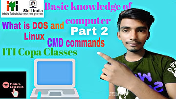 ITI copa part 2|| basic knowledge of computer||what is DOS and Linux|| cmd commands