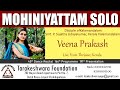 Mohiniyattam solo  veena prakash  tarakeshwara foundation  mybhaktitv