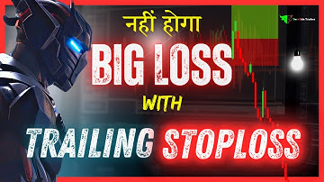 Trailing Stop loss Strategy | How To Avoid Big Loss In Trading 📈