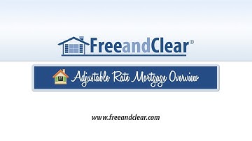 Adjustable Rate Mortgage Overview