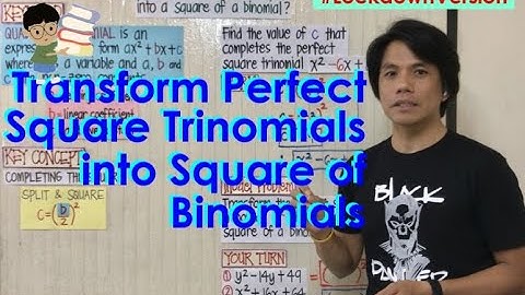 aAIM28:  Transforming Perfect Square Trinomials Into Square of Binomials