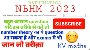 NBHM 2023 NUMBER THEORY solution |Q. no. 13|basic multiplication method|congruence | nbhm pyq 2023