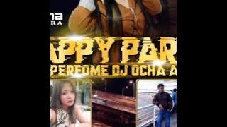 HAPPY PARTY ANANDA HIKARU 93 ALSO ALVIN JAYA 93 THX TO ROHMAN SANKZ BINGUNKZ 93 BY DJ OCHA AMORA