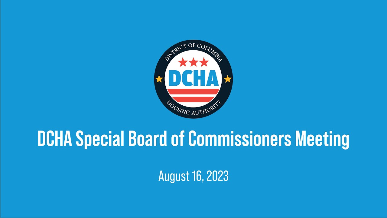 Dcha DCHA Special Board of Commissioners Meeting - August 16, 2023 - YouTube