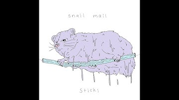 Snail Mail - Sticki EP