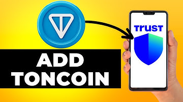 How to Add TON Coin in Trust Wallet (Step by Step)