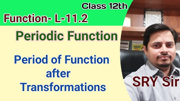 FUNCTION-L-11.2( Periodic Function - Period of function after transformation)
