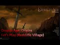 Dragon Age: Origins Live Stream -- Redcliffe Village