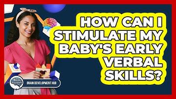 How Can I Stimulate My Baby