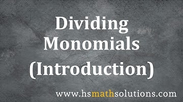 Dividing Monomials (Introduction)