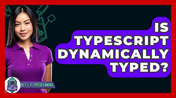 Is TypeScript Dynamically Typed? - Next LVL Programming