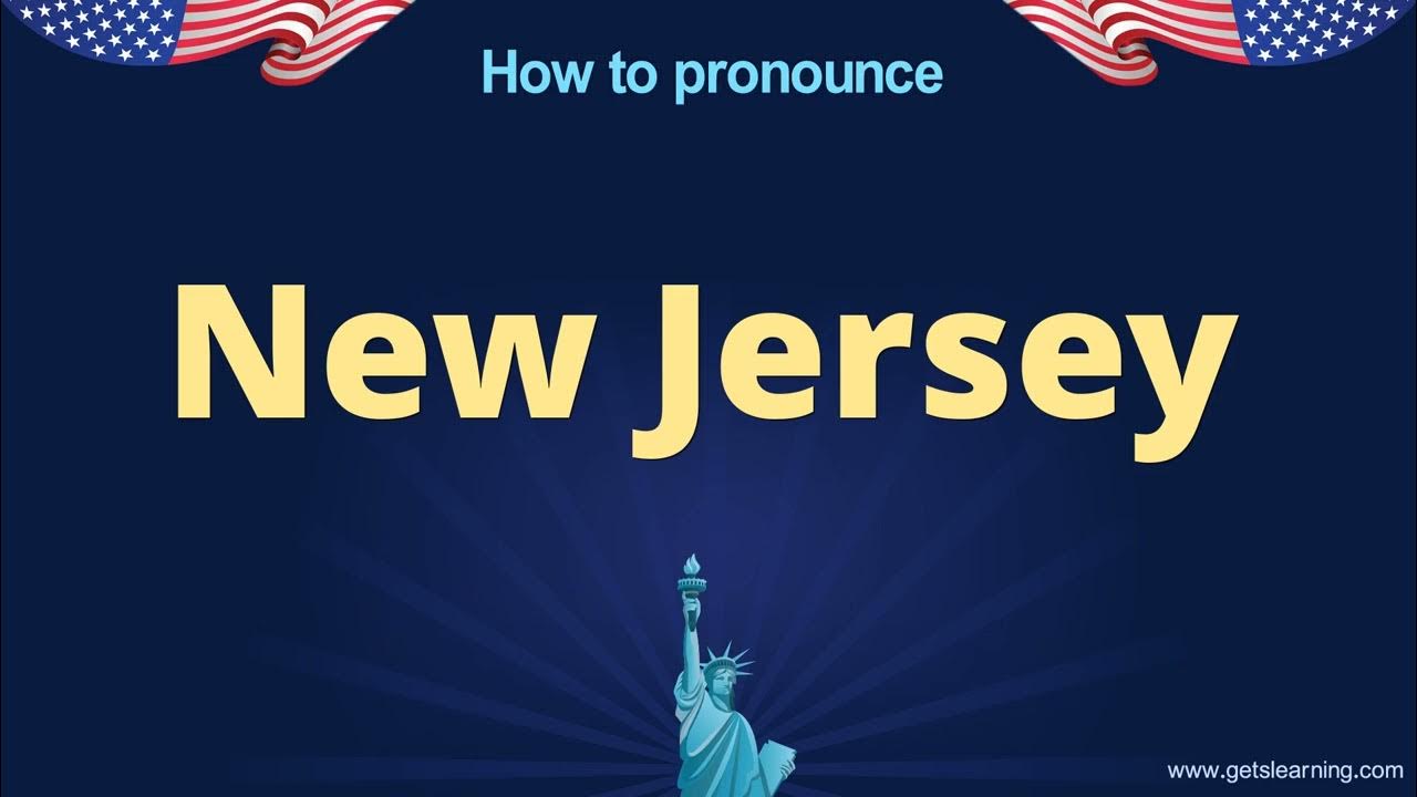 How to pronounce New Jersey in English correctly - YouTube