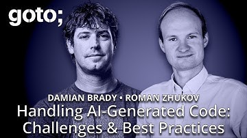 Handling AI-Generated Code: Challenges & Best Practices • Roman Zhukov & Damian Brady • GOTO 2025
