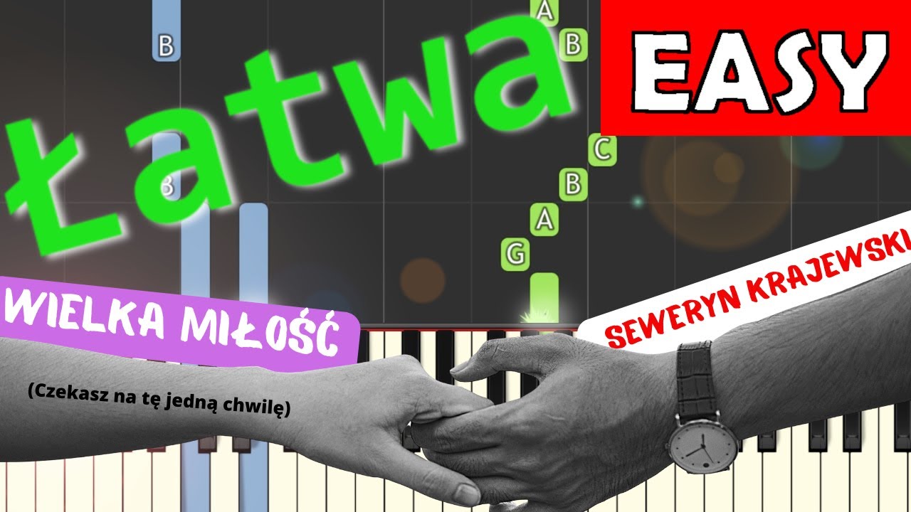 🎹 Wielka miłość (Seweryn Krajewski) - Piano Tutorial (łatwa wersja) 🎵 NUTY W OPISIE 🎼
