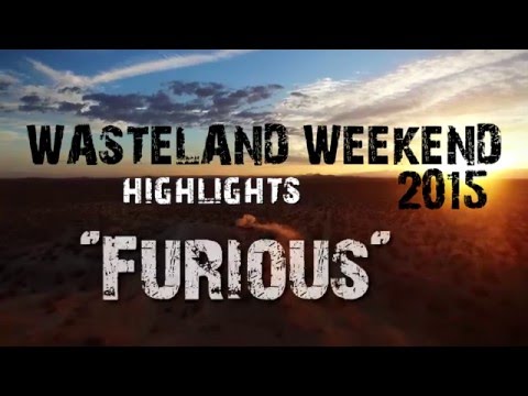 Wasteland Weekend 2015 Official Highlights - "Furious"