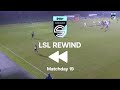 🔁 LSL REWIND 2025-2026 | All highlights of Matchday 19 ⚽️😍