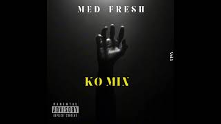 Med Fresh - KO MIN (Audio)