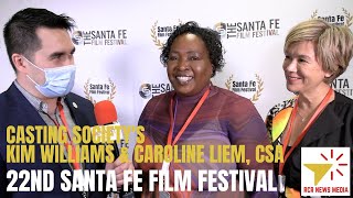 Taking to Casting Society's Kim Williams & Caroline Liem, CSA at Santa Fe Film Festival 2022