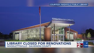 Goodlettsville library temporarily closed for renovations