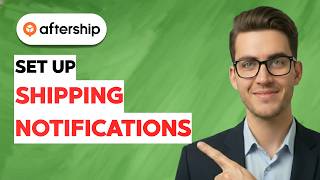 How to Set up Aftership Shipping Notifications [2026 Full Guide] screenshot 5