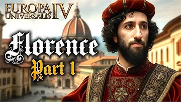 Florence | #1 | Europa Universalis IV Multiplayer