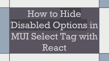 How to Hide Disabled Options in MUI Select Tag with React