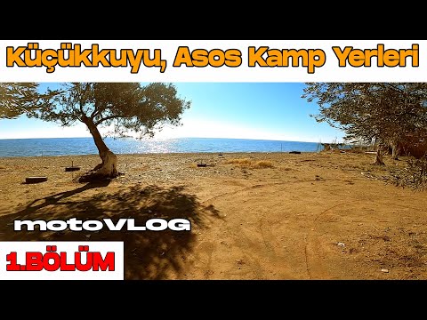 Asos Küçükkuyu Sahil Yolu Motovlog 1.Bölüm