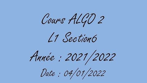 Cours/ALGO 2/L1/ section 6 :   Les Actions Paramétrées_Partie3 _04-01-2022