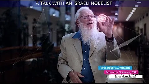 A talk with an Israeli Nobelist - Prof Aumann