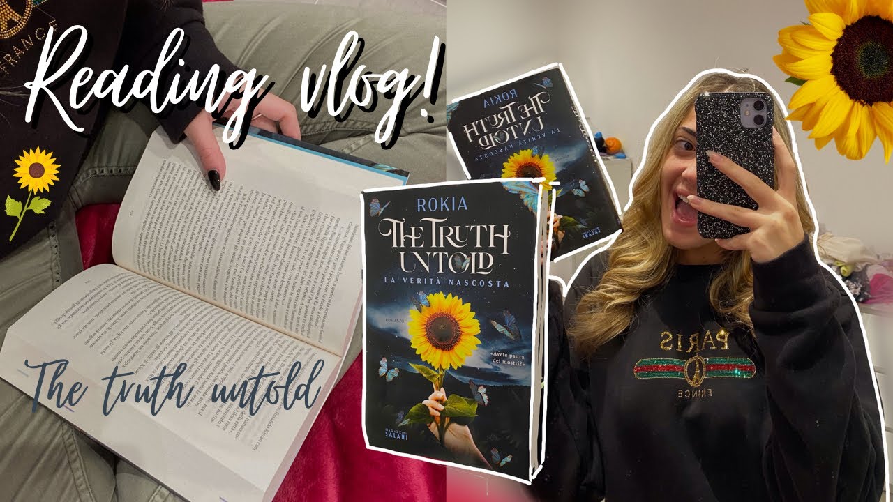 Reading / THE TRUTH UNTOLD♡︎ reading vlog, Rokia scleriamoinsieme
