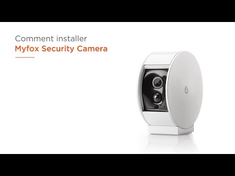 Installation de Myfox Security Camera | FR