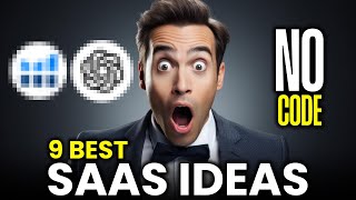 Top 9 BEST Micro SaaS Ideas for 2024 with No-Code & AI