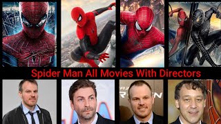 Spider Man All Movies With Director Name List