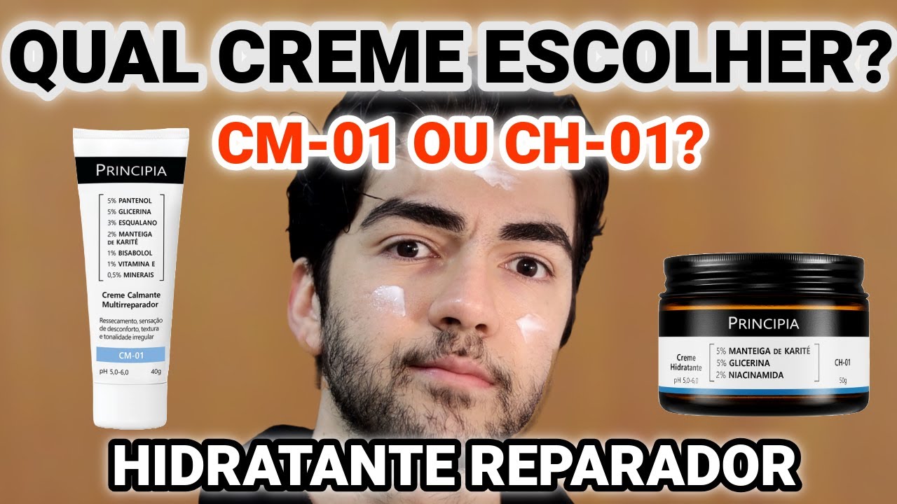 CM-01 OU CH-01! CREME HIDRATANTE OU CREME MULTIRREPADOR PRINCIPIA? QUAL ESCOLHER? CREME REPARADOR