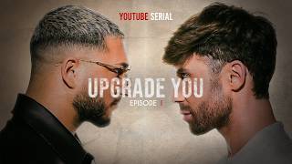 VREME E ZA PROMENA! | UPGRADE YOU - EP01
