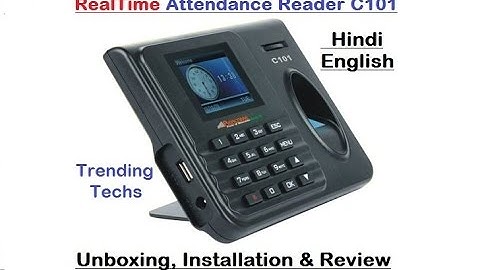 RealTime C101 Attendance Machine Unboxing & Installation