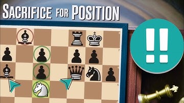 How to Sacrifice POSITIONALLY in Chess