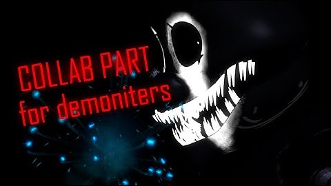 Collab part for Demoniters