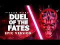 Star wars duel of the fates  epic version