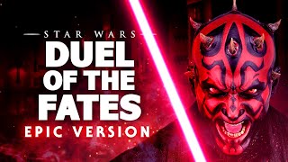 STAR WARS: DUEL OF THE FATES | EPIC VERSION chords
