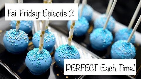 Fail Friday Episode 2: 9 Mistakes to Avoid while Cake Popping (HOW TO MAKE NO FAIL CAKE POPS!)