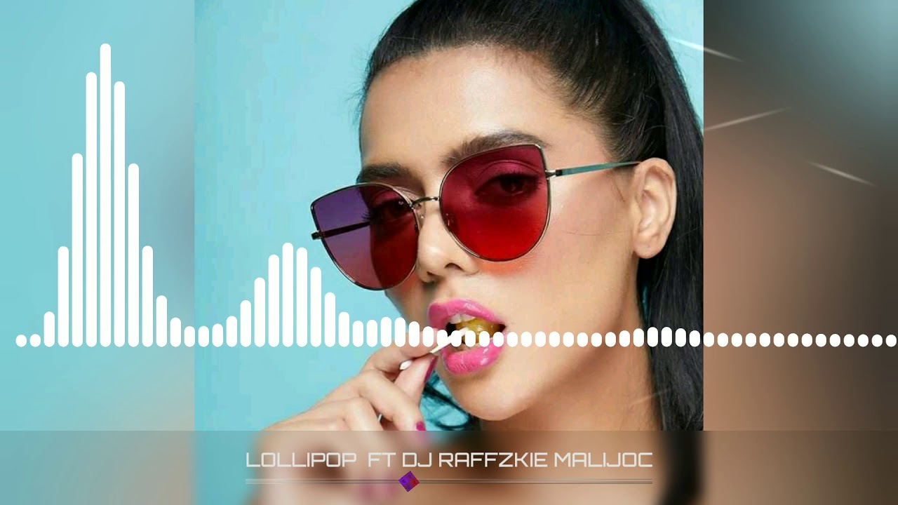 Dj Raffzkie Malijoc Lollipop disco rimix