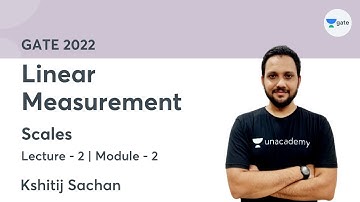 L 2 | Scales | Module-2 Linear Measurement by Kshitij Sachan